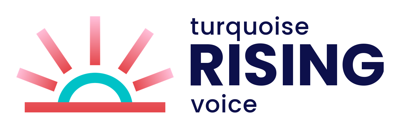 Turquoise Rising Voice